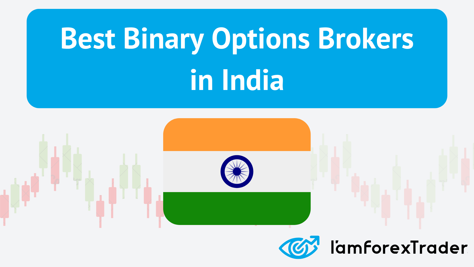 9 Best Binary Options Brokers in India 2025
