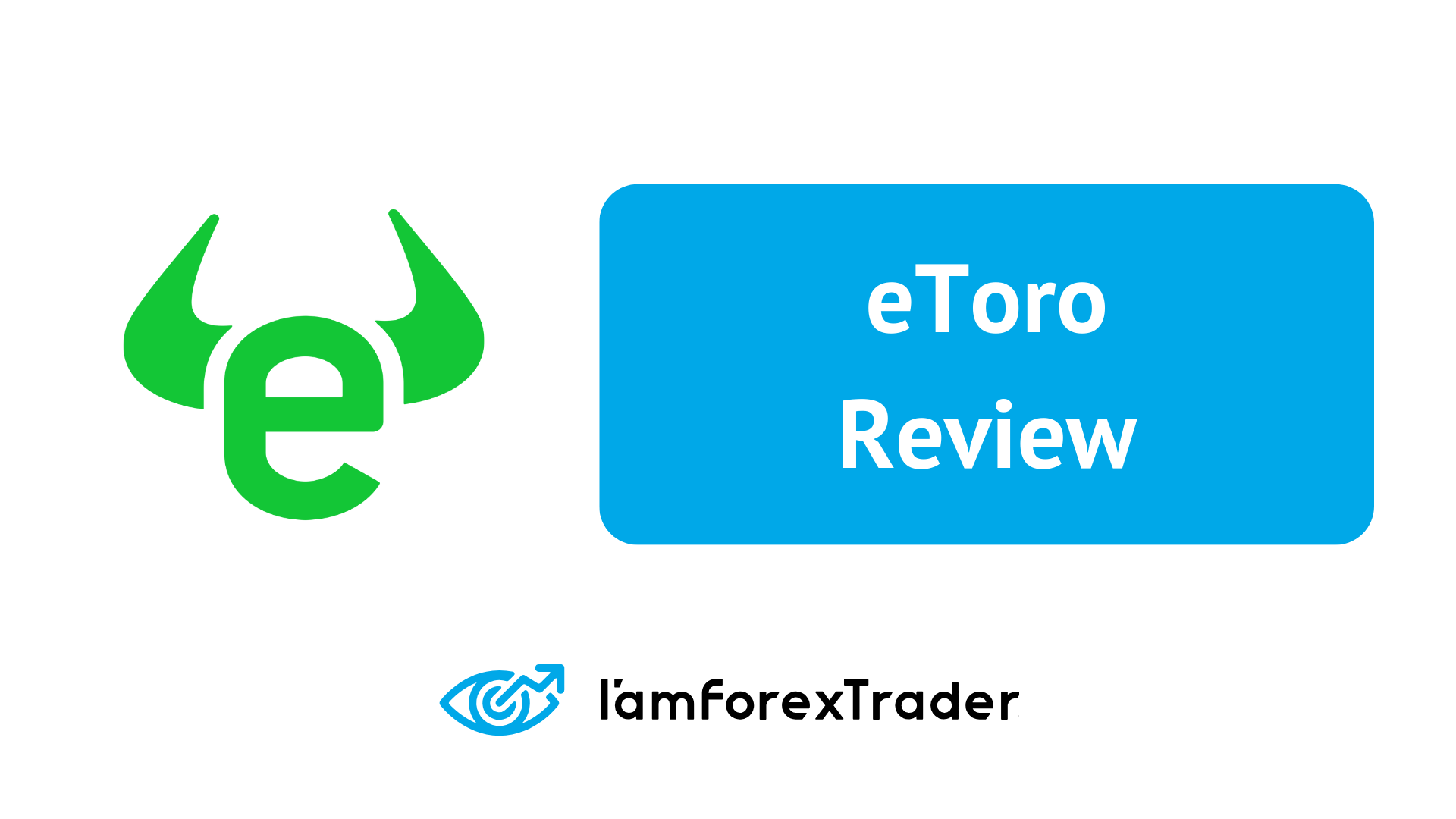 eToro Review 2025 - Forex Broker Pros and Cons