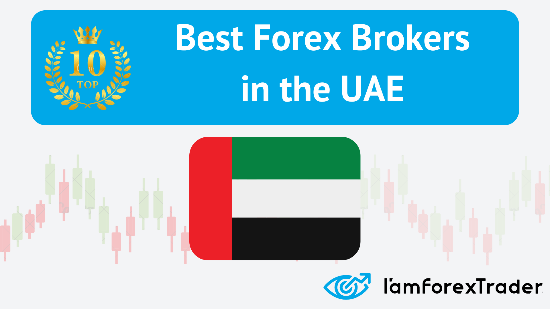 10 Best Forex Brokers in Dubai and UAE for 2025