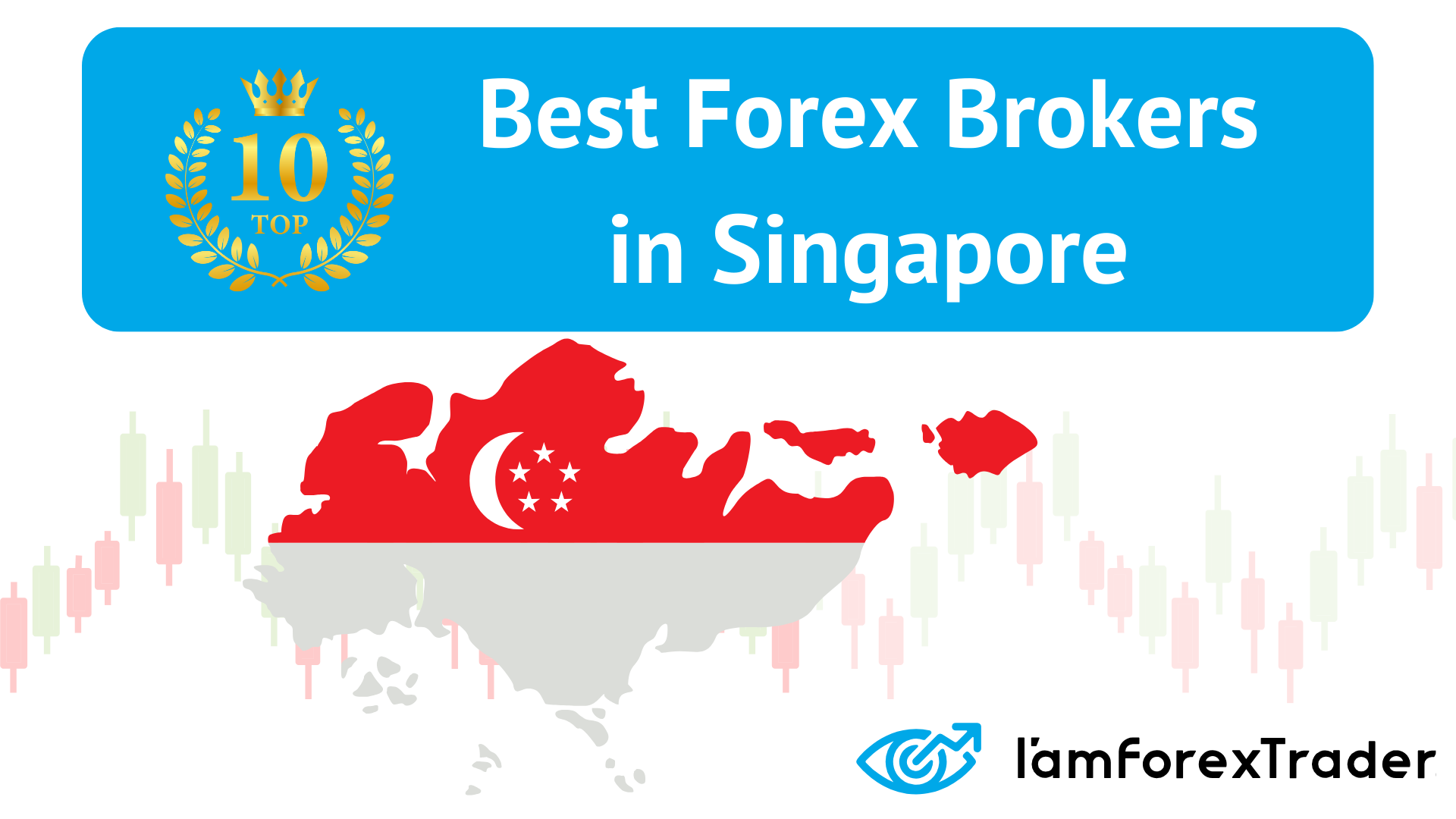 10 Best Forex Brokers in Singapore for 2025