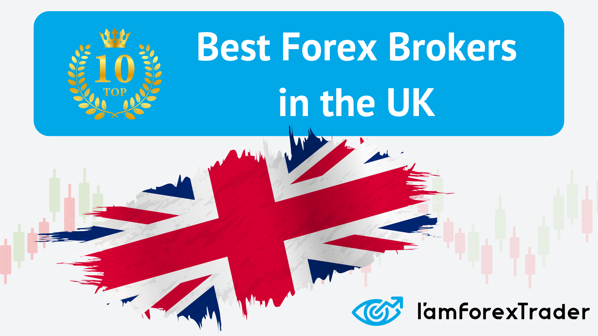 10 Best Forex Brokers in the UK 2025