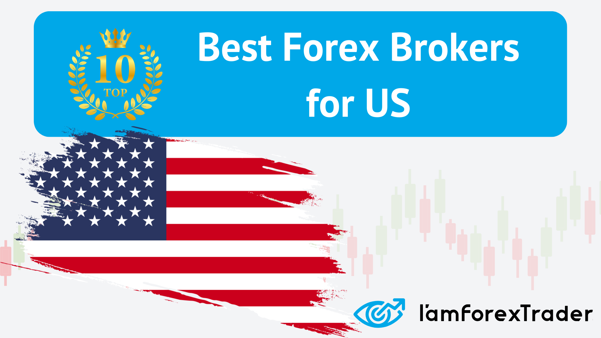 5 Best US Forex Brokers In 2024