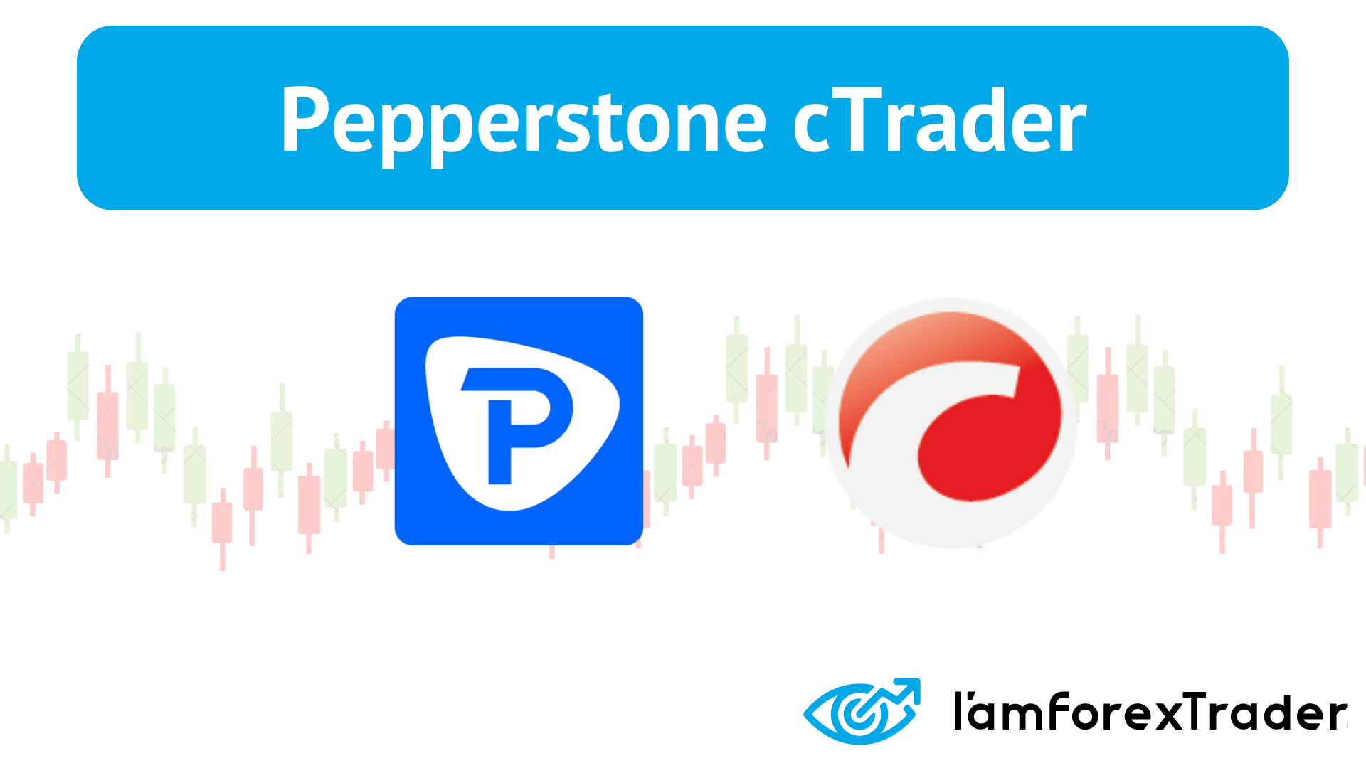 Pepperstone cTrader Platform Review for 2026