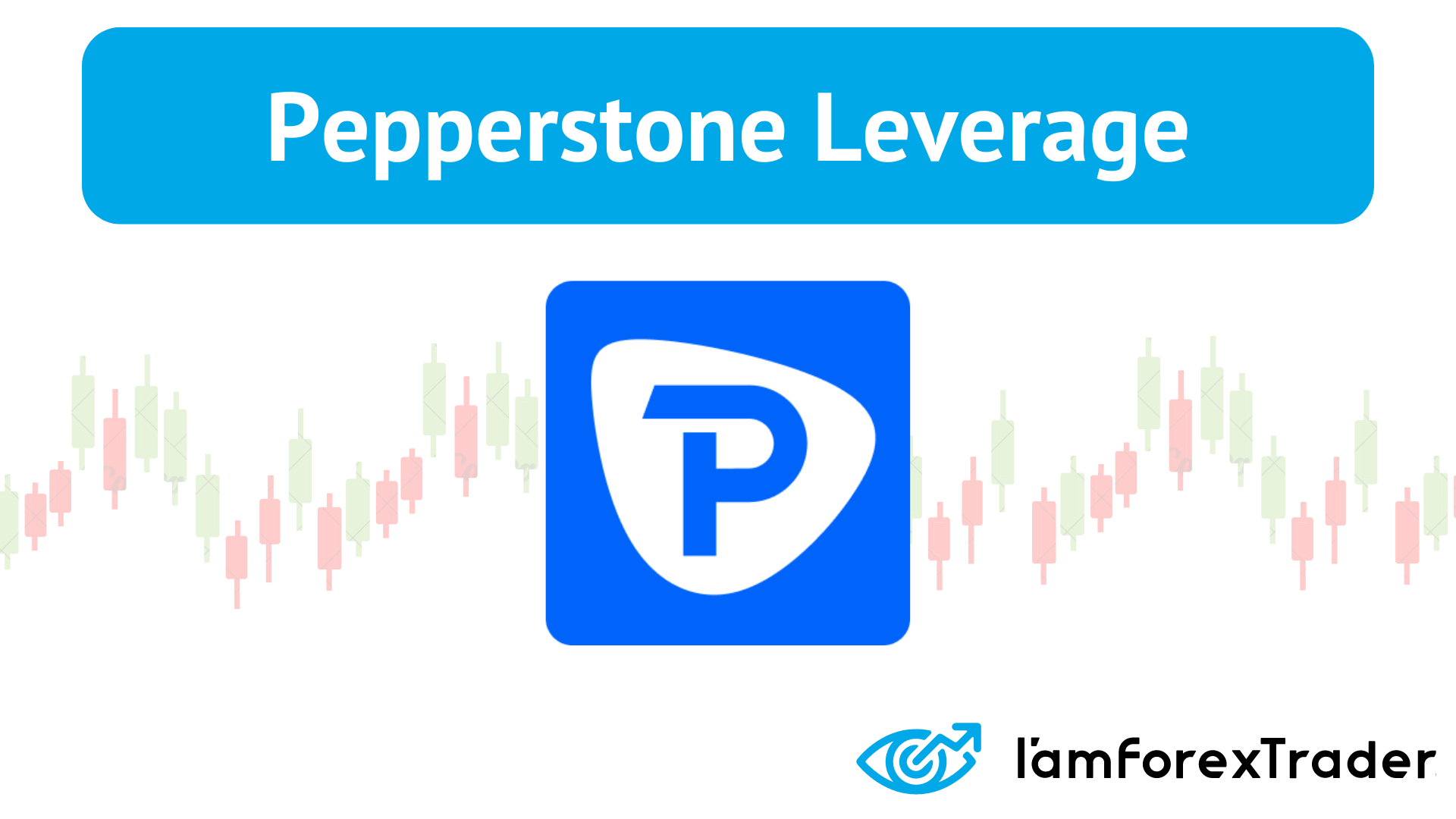Pepperstone Leverage for CFD Trading (Margin Requirements)